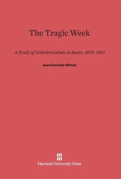 The Tragic Week - Ullman, Joan Connelly