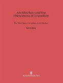 Architecture and the Phenomena of Transition