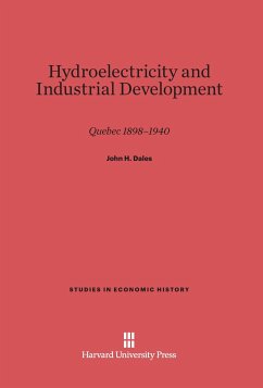 Hydroelectricity and Industrial Development - Dales, John H.