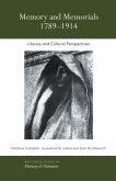 Memory and Memorials, 1789-1914