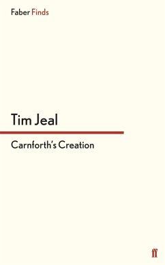 Carnforth's Creation (eBook, ePUB) - Jeal, Tim