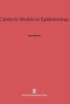 Catalytic Models in Epidemiology - Muench, Hugo