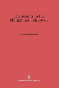 The Jesuits in the Philippines, 1581-1768 - de la Costa, S.J., Horacio