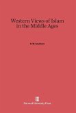 Western Views of Islam in the Middle Ages