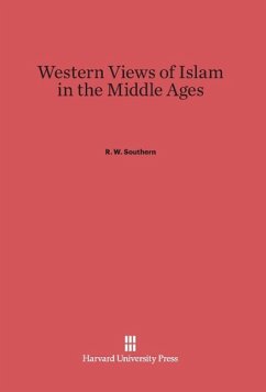 Western Views of Islam in the Middle Ages - Southern, R. W.
