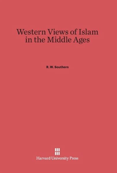 Western Views of Islam in the Middle Ages