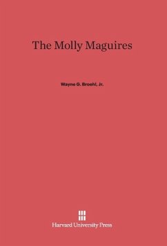 The Molly Maguires - Broehl, Jr., Wayne G.