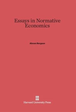 Essays in Normative Economics - Bergson, Abram