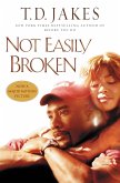 Not Easily Broken (eBook, ePUB) Not Easily Broken (eBook, ePUB)