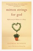 Mitten Strings for God (eBook, ePUB)