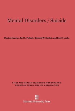 Mental Disorders / Suicide - Kramer, Morton;Pollack, Earl S.;Redick, Richard W.