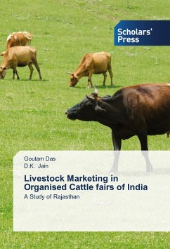 Livestock Marketing in Organised Cattle fairs of India - Das, Goutam;Jain, D. K.