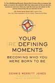 Your Redefining Moments