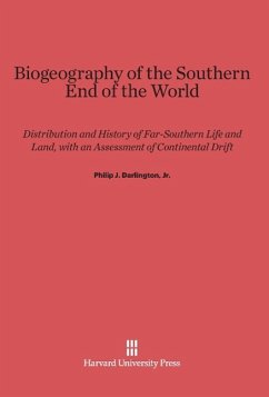 Biogeography of the Southern End of the World - Darlington, Jr. Philip J.