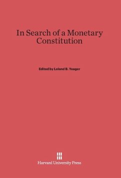 In Search of a Monetary Constitution