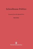 Schoolhouse Politics