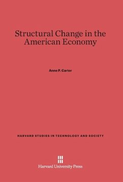 Structural Change in the American Economy - Carter, Anne P.