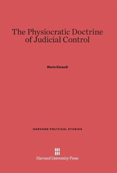 The Physiocratic Doctrine of Judicial Control - Einaudi, Mario