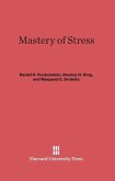 Mastery of Stress