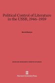 Political Control of Literature in the USSR, 1946-1959