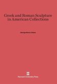 Greek and Roman Sculpture in American Collections