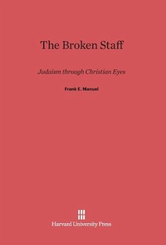 The Broken Staff - Manuel, Frank E.