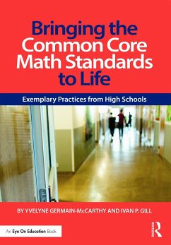 Bringing the Common Core Math Standards to Life - Germain-McCarthy, Yvelyne; Gill, Ivan