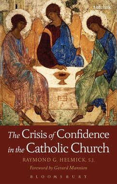 The Crisis of Confidence in the Catholic Church - Helmick Sj, Raymond G