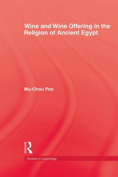 Wine & Wine Offering in the Religion of Ancient Egypt - Poo, Mu-Chou