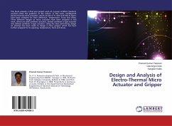 Design and Analysis of Electro-Thermal Micro Actuator and Gripper - Patowari, Promod Kumar;Dutta, Gauranga;Kalita, Kangkan