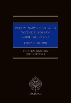 Preliminary References to the European Court of Justice - Broberg, Morten; Fenger, Niels