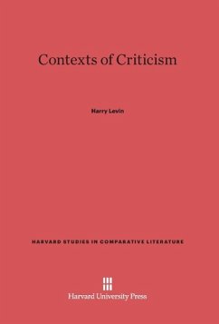 Contexts of Criticism - Levin, Harry