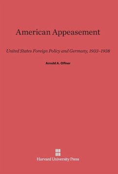 American Appeasement - Offner, Arnold A.