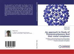 An approach to Study of Thiosemicarbazone And their metal complexes - Tada, Rakesh;Nariya, Pankaj;Shah, Manish