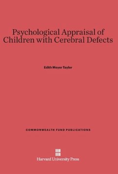 Psychological Appraisal of Children with Cerebral Defects - Taylor, Edith Meyer