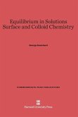 Equilibrium in Solutions. Surface and Colloid Chemistry