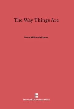 The Way Things Are - Bridgman, Percy Williams