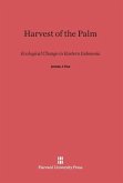 Harvest of the Palm