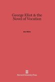 George Eliot & the Novel of Vocation