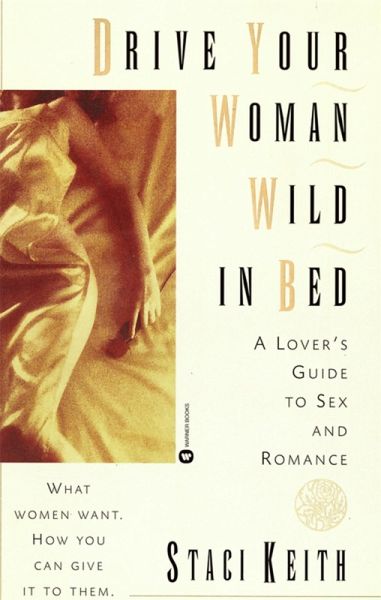 Drive Your Women Wild in Bed (eBook, ePUB)
