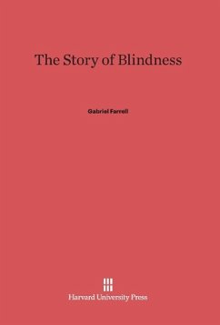 The Story of Blindness - Farrell, Gabriel