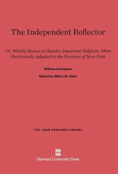 The Independent Reflector - Livingston, William