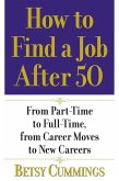 How to Find a Job After 50 (eBook, ePUB)