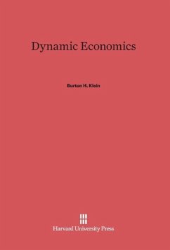 Dynamic Economics - Klein, Burton H.