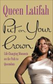 Put on Your Crown (eBook, ePUB)