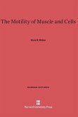 The Motility of Muscle and Cells