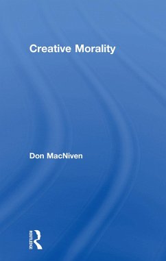 Creative Morality - MacNiven, Don