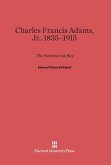 Charles Francis Adams, Jr., 1835-1915