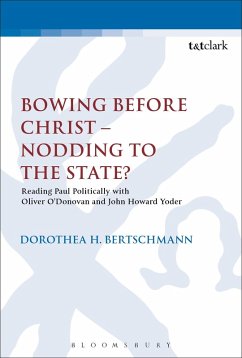Bowing before Christ - Nodding to the State? - Bertschmann, Dorothea H.