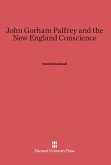 John Gorham Palfrey and the New England Conscience